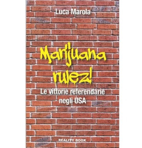 Libro Marijuana Rulez - Le vittorie referendarie negli USA