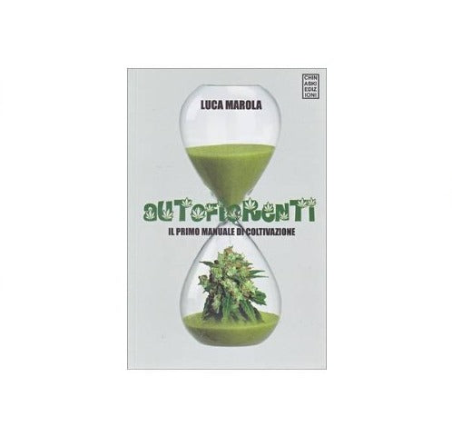 Libro Autofiorenti - Il primo manuale di coltivazione